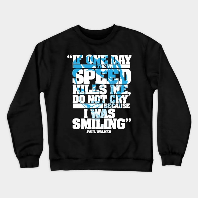 PAUL WALKER SHIRT #2 Crewneck Sweatshirt by ryanjaycruz